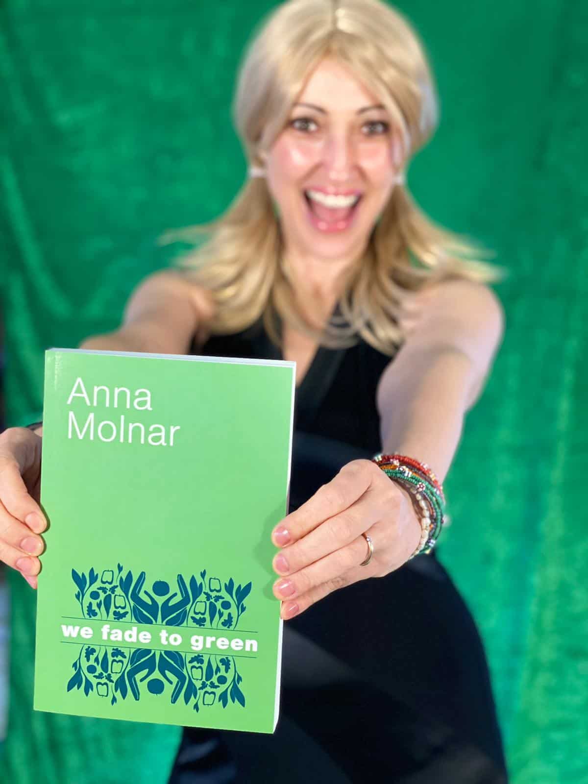 Book: We Fade to Green by Anna Molnar 